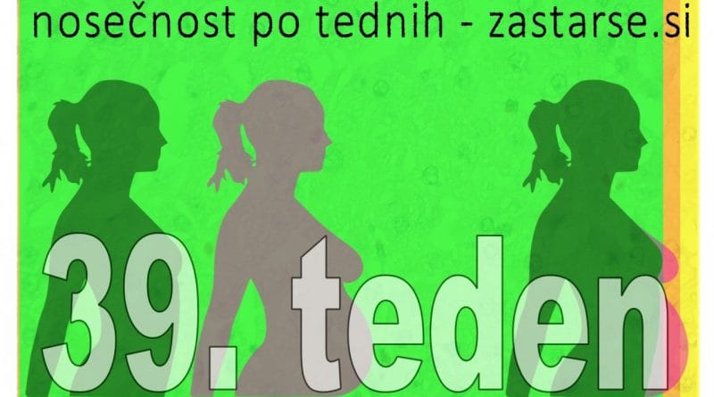 39. teden nosečnosti