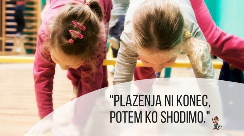 Ne zanemarjajmo plazenja in lazenja potem, ko otrok shodi!