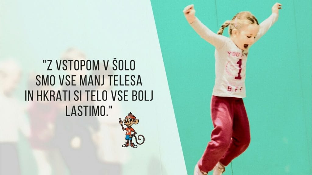 4 skrivnosti gibalnega opismenjevanja - kinetična (gibalna) modrost otroka