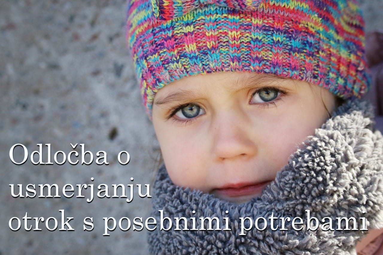Ko otrok dobi odločbo o usmerjanju otrok s posebnimi potrebami