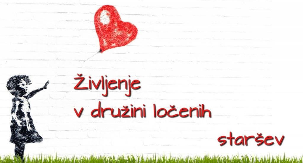 Življenje v družini ločenih staršev