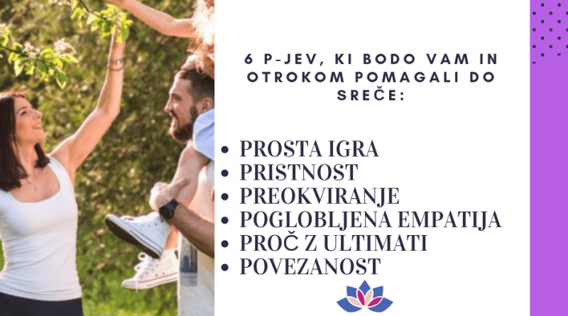 6 P-jev, ki bodo vam in otrokom pomagali do sreče