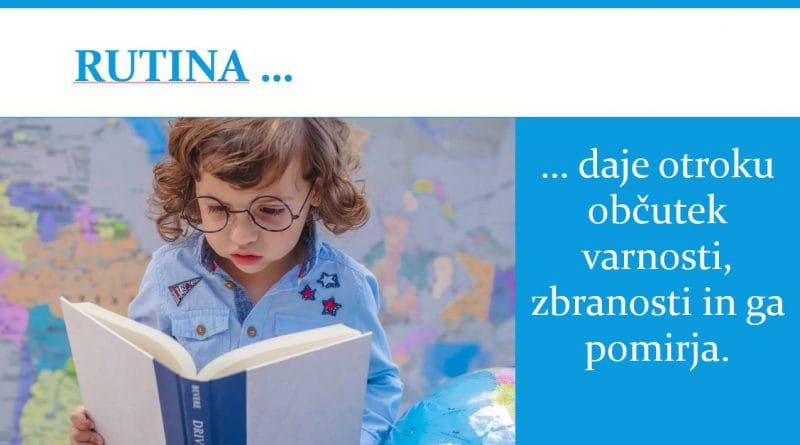 Rutina je pomembna za vse otroke