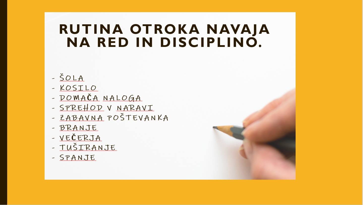 Rutina otroka navaja na red in disciplino