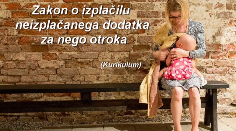 Zakon o izplačilu neizplačanega dodatka za nego otroka