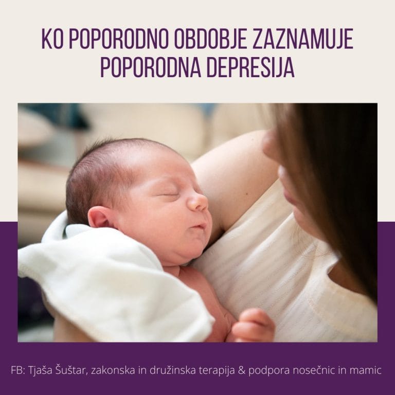 Ko poporodno obdobje zaznamuje poporodna depresija