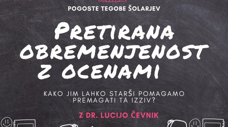 Pretirana obremenjenost z ocenami in dosežki
