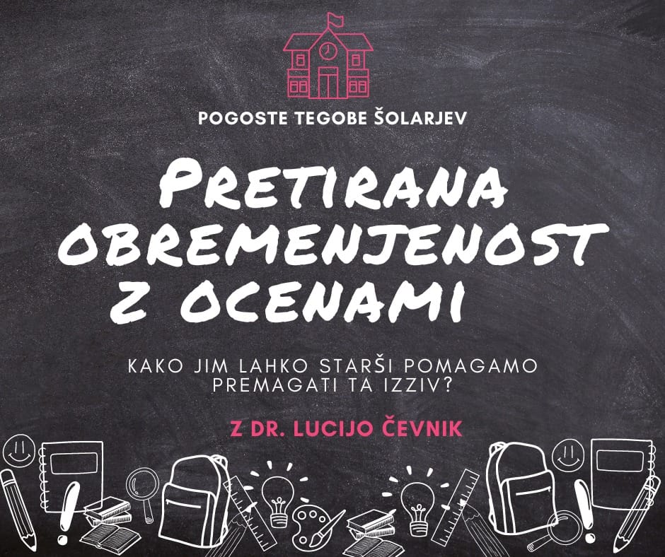 Pretirana obremenjenost z ocenami in dosežki